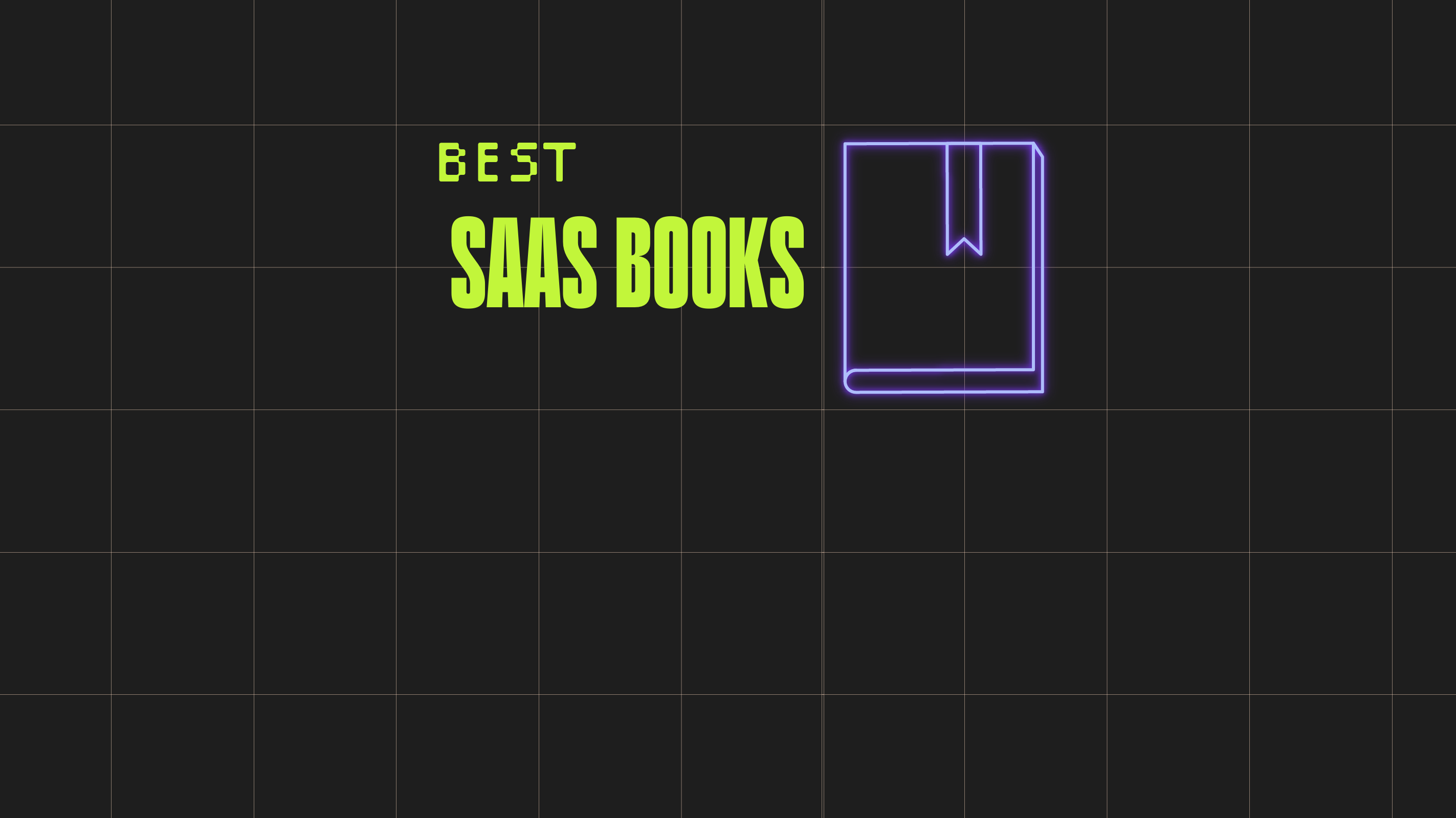 The Essential 17: Best SaaS Books Every Enthusiast Must Read - The CTO Club