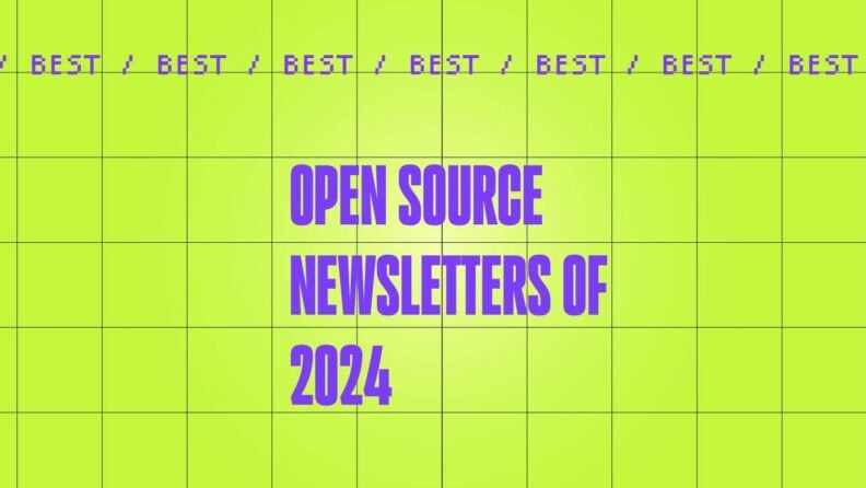 Open source newsletters of 2024 generic best of