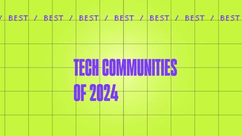 Tech communities of 2024 generic best of