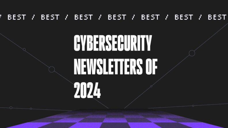 Cybersecurity newsletters of 2024 generic best of