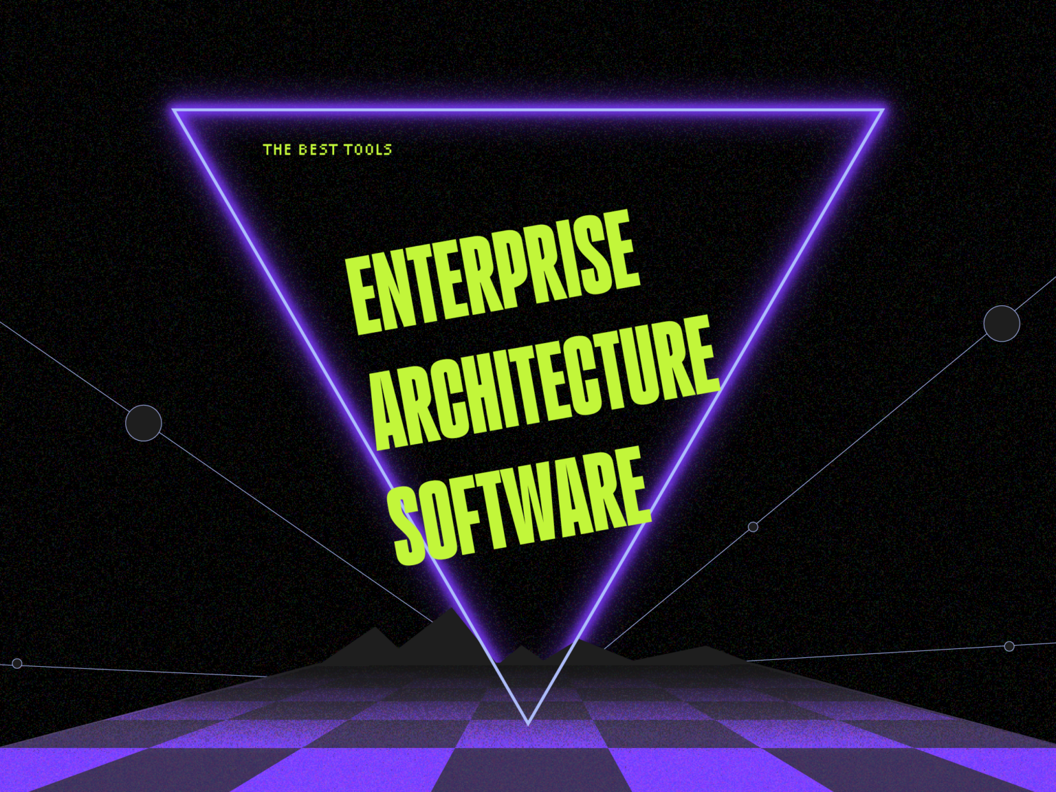 The 23 Best Enterprise Architecture Software Picks Of 2026
