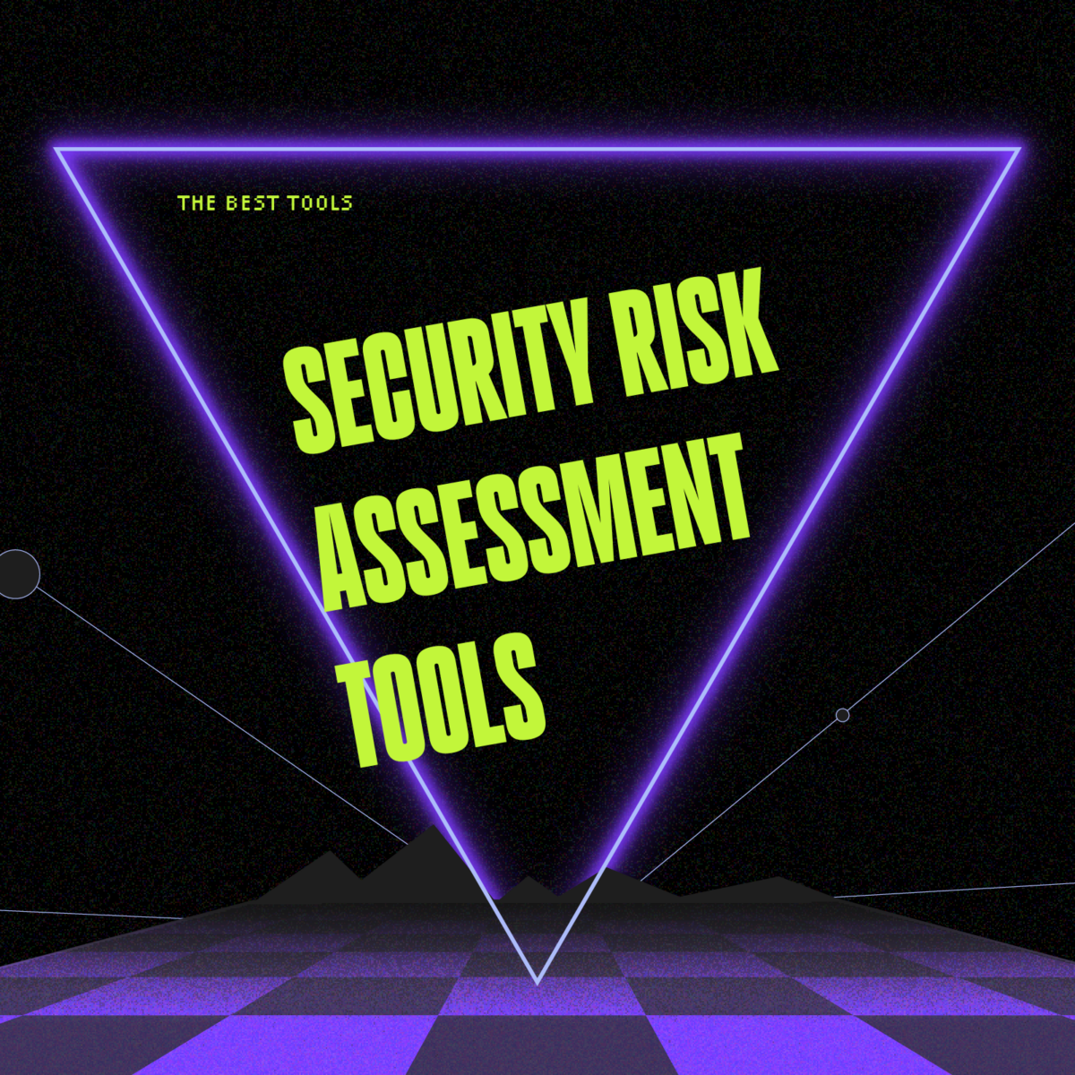 Top 10 Security Risk Assessment Tools of 2026