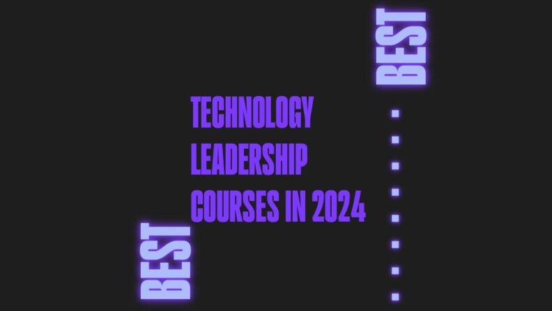 Technology leadership courses in 2024 generic best of