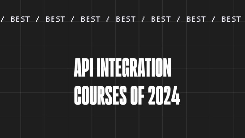 Api integration courses of 2024 generic best of