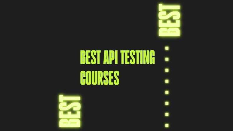 Best api testing courses generic best of