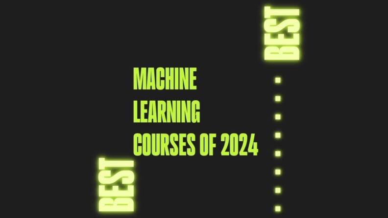 Machine learning courses of 2024 generic best of