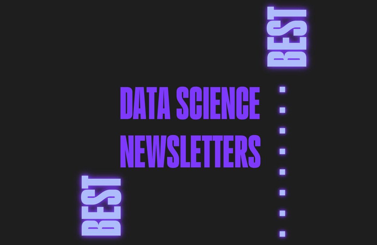 16 Must-Subscribe Data Science Newsletters for 2026
