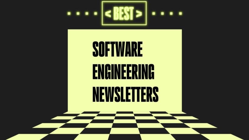 Software engineering newsletters generic best of