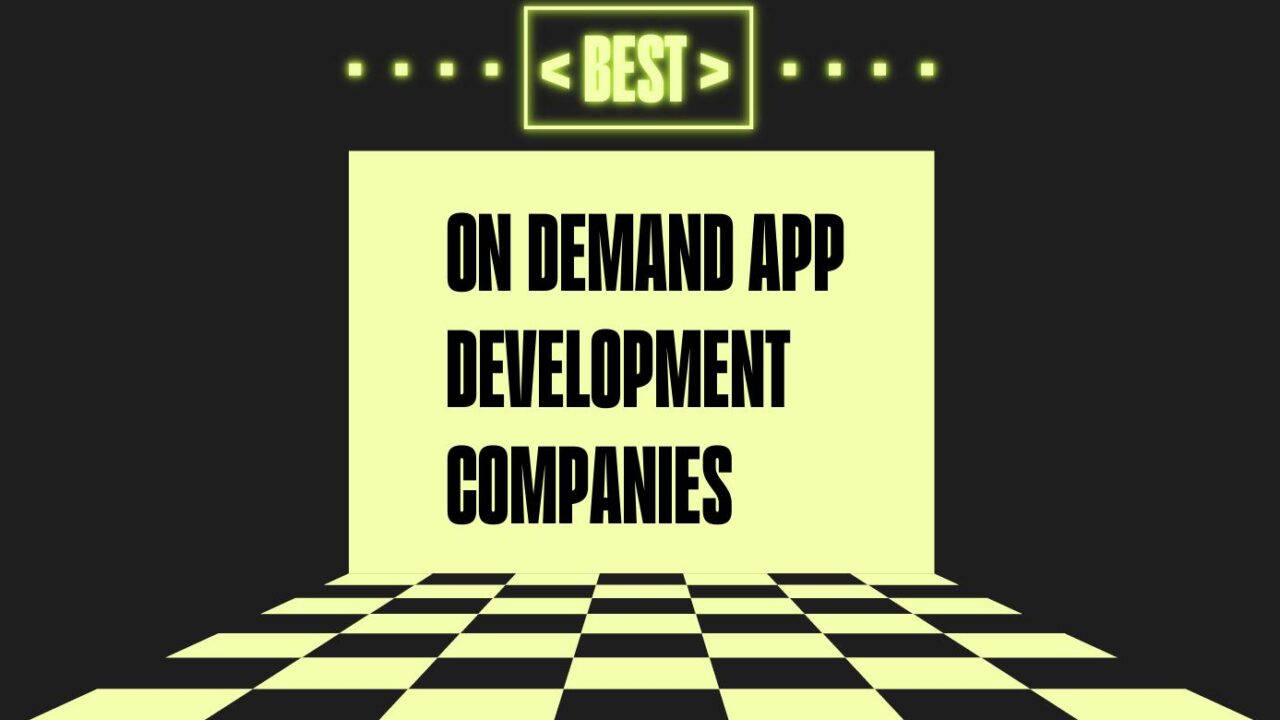 On demand app development companies generic best of