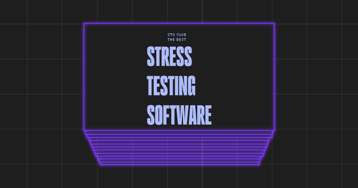 16 best stress testing software reviewed in 2025