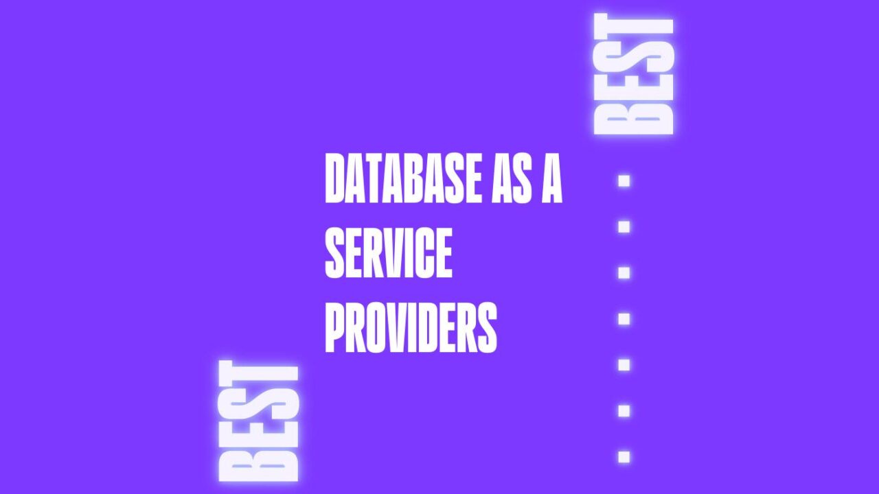 Job Database Provider 10 Best Database as a Service Providers in 2026