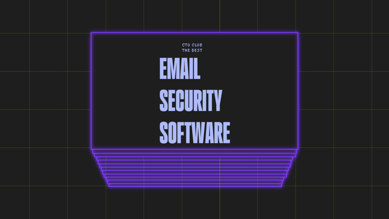 10 Best Email Security Software Reviewed in 2026