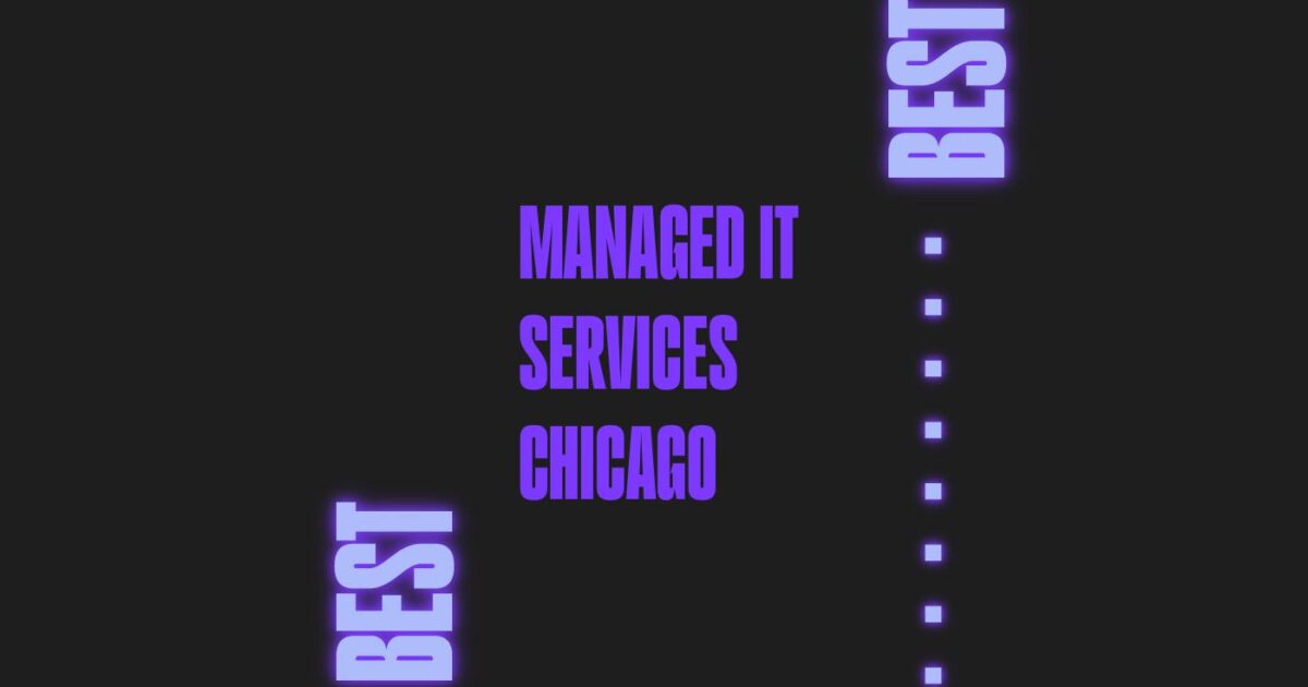 10 Best Managed IT Services Chicago Reviewed in 2026