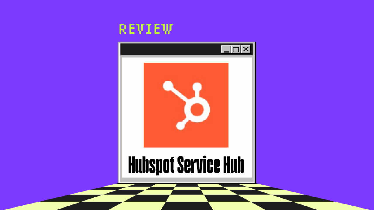 HubSpot Service Hub Review: Pros, Cons, Features & Pricing