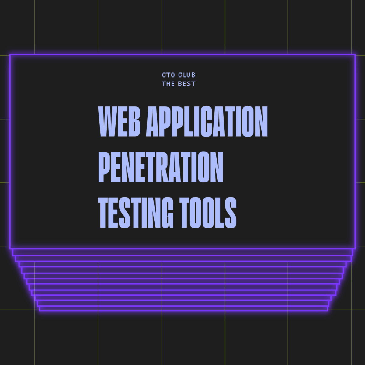 10 Best Web Application Penetration Testing Tools in 2026