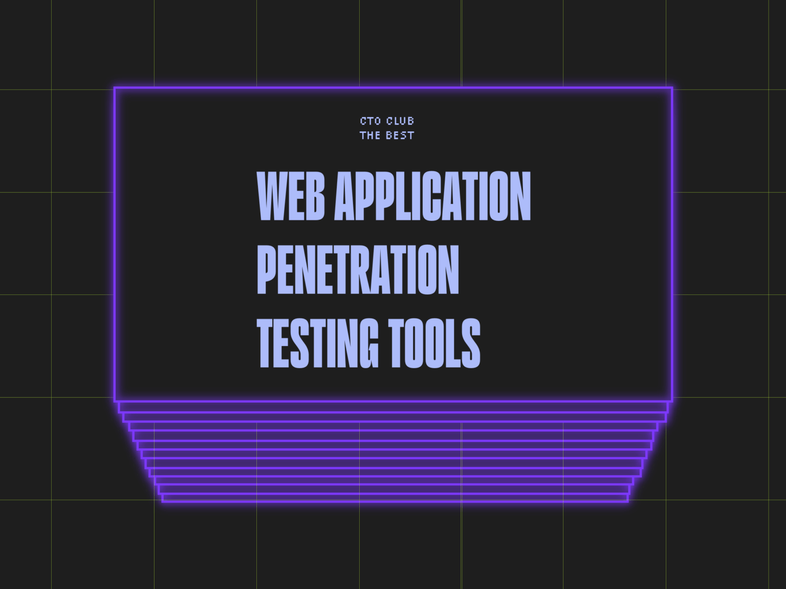 10 Best Web Application Penetration Testing Tools in 2026