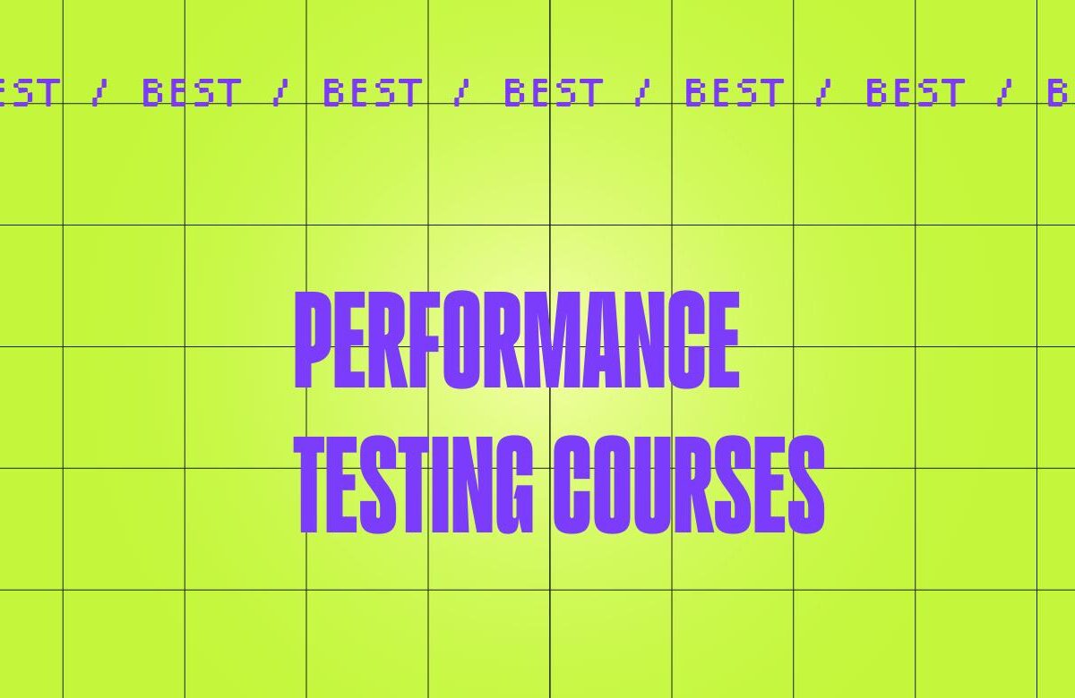 20 Best Performance Testing Courses To Take in 2026