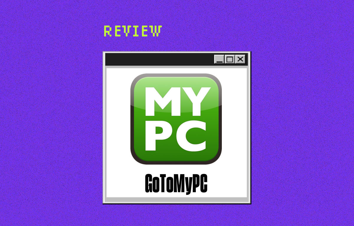 GoToMyPC Review: Pros, Cons, Features, and Pricing