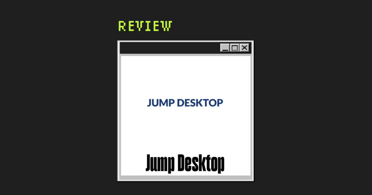 Jump Desktop Test: Vorteile, Nachteile, Funktionen und Preise
