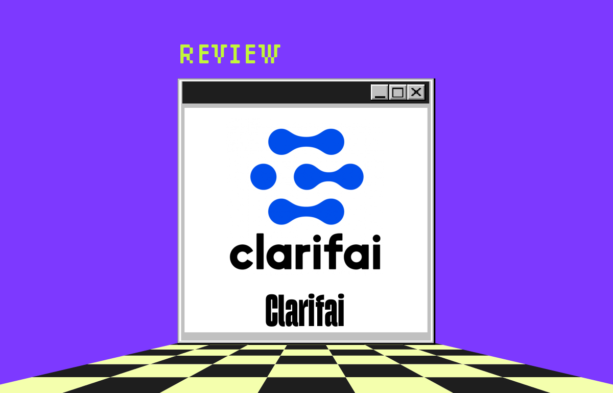 Clarifai Review: Pros, Cons, Features and Pricing