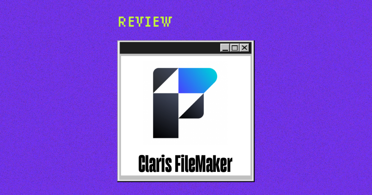 Claris FileMaker Review: Pros, Cons, Features and Pricing