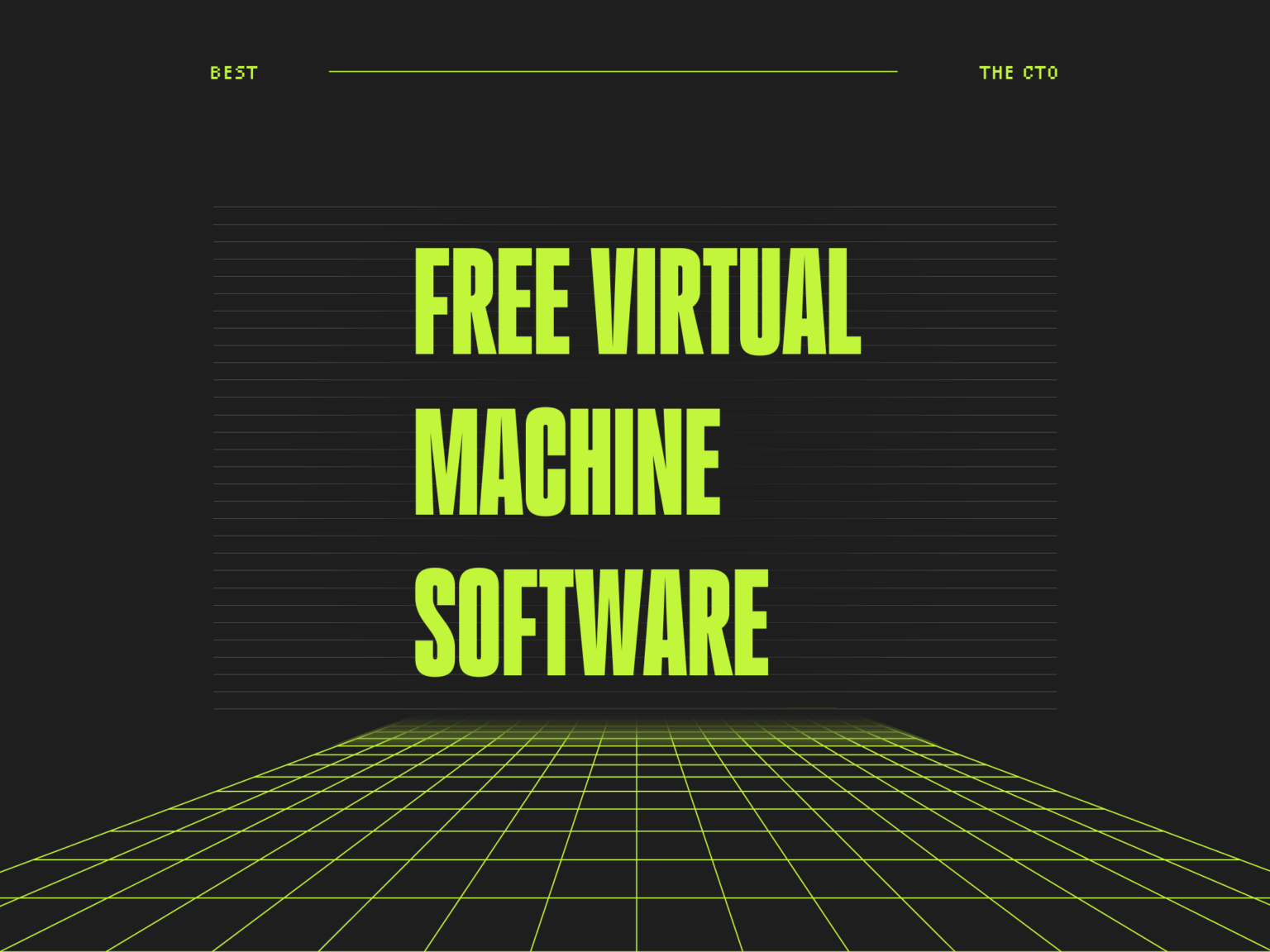 13 Best Free Virtual Machine Software Reviewed in 2026