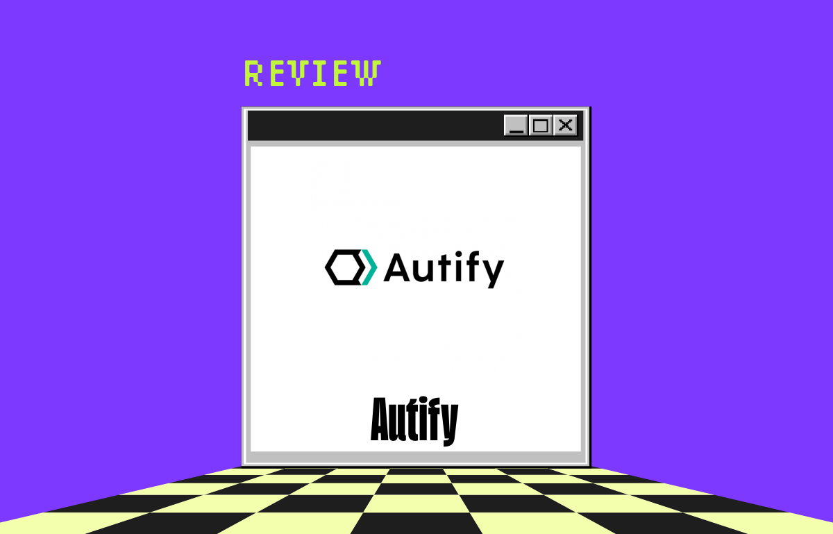 Autify Review 2026: Key Features, Pros, Cons, and Pricing