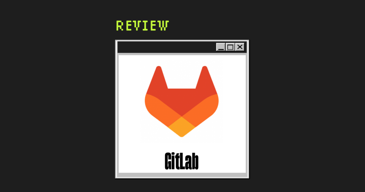 GitLab Review 2026: Pros, Cons, Features, and Pricing