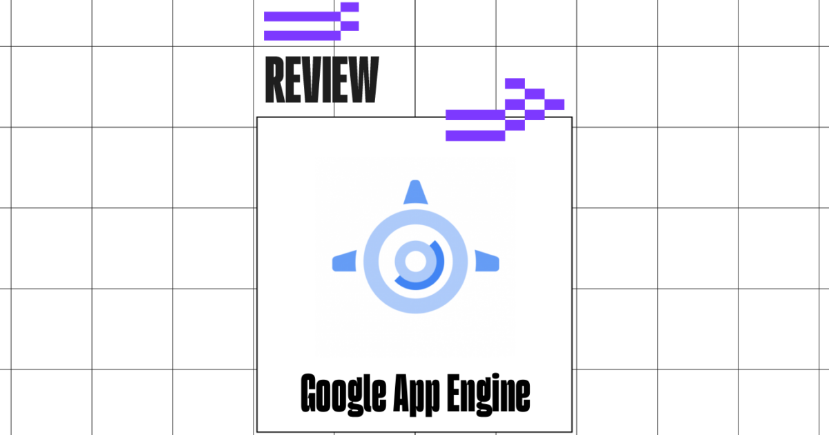 Google App Engine Review 2026: Pros, Cons, Features, and Pricing