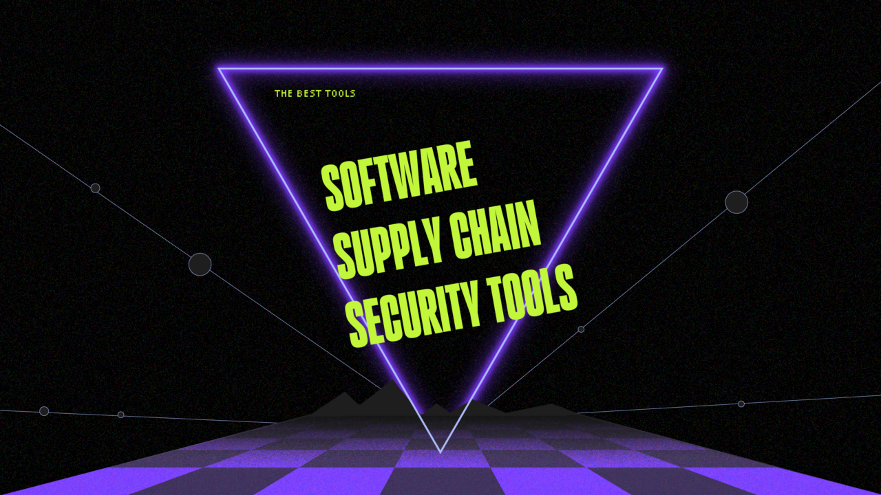 Software supply chain security tools best tools 65881