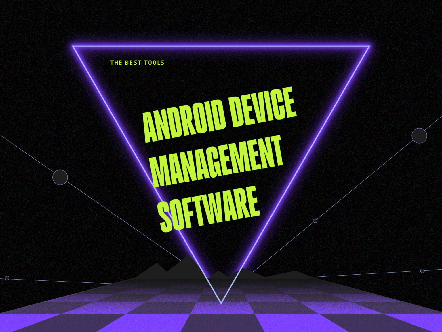 10 Best Android Device Management Software in 2026