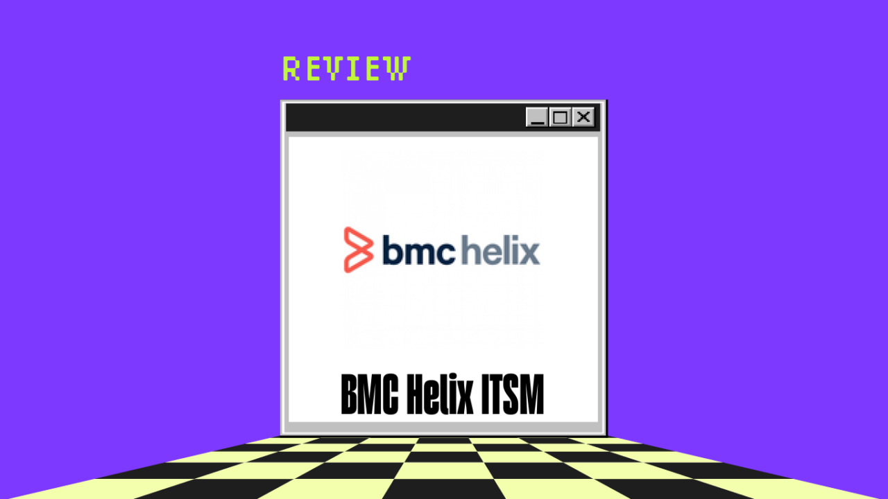 Bmc helix itsm Product Review 45254