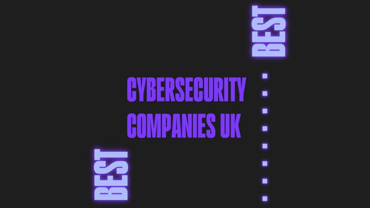 Cybersecurity companies uk generic best of 88799